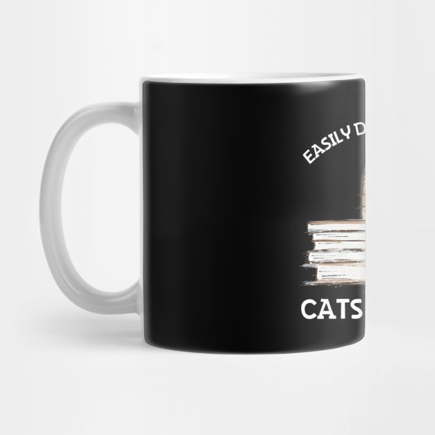 Easily Distracted By Cats And Books by The WYLD Tribe
